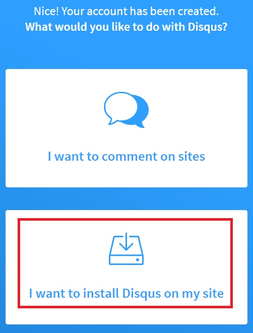 Disqus Create a site 2 Disqus Create a site 2